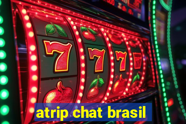 atrip chat brasil